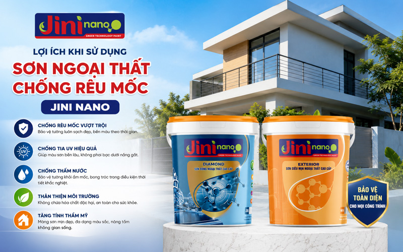 Lợi ích khi sử dụng Sơn ngoại thất chống rêu mốc JINI nano